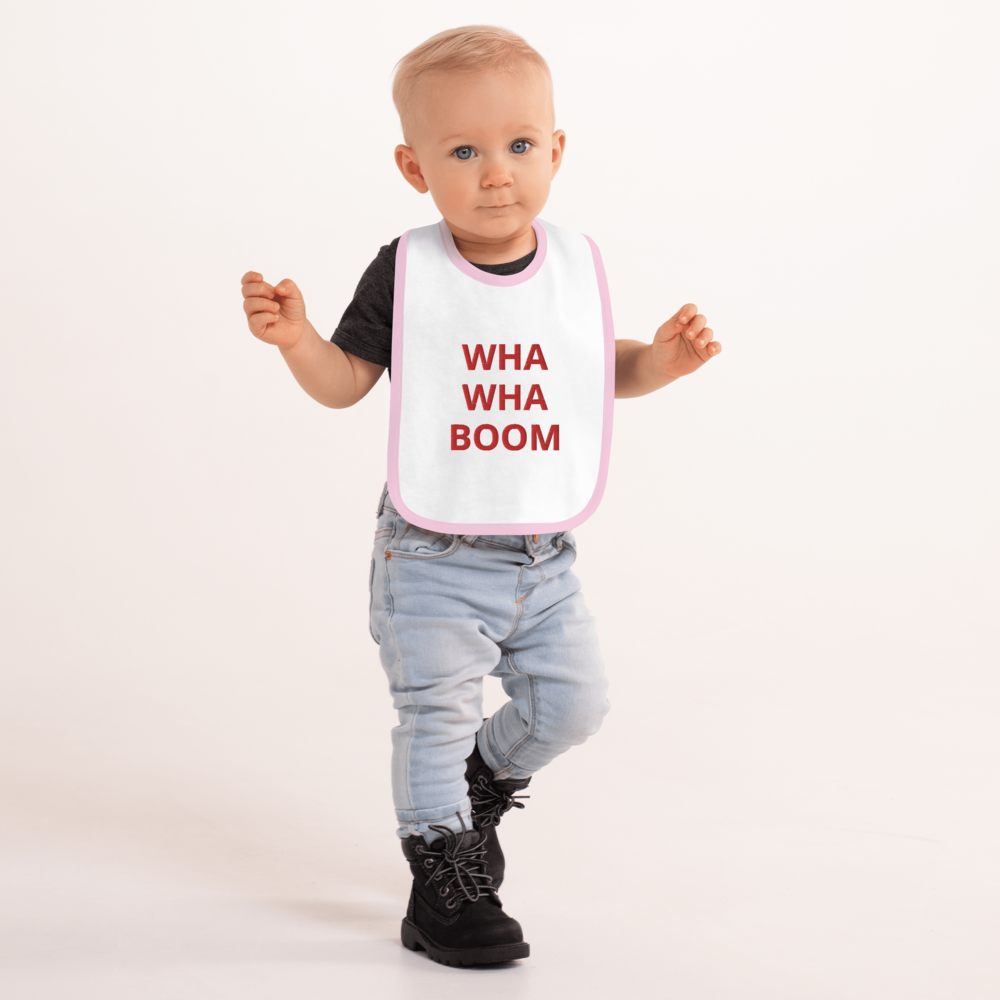 Wha, Whaaaa BOOOM! Embroidered Baby Bib